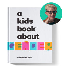 A Kids Book About Gender