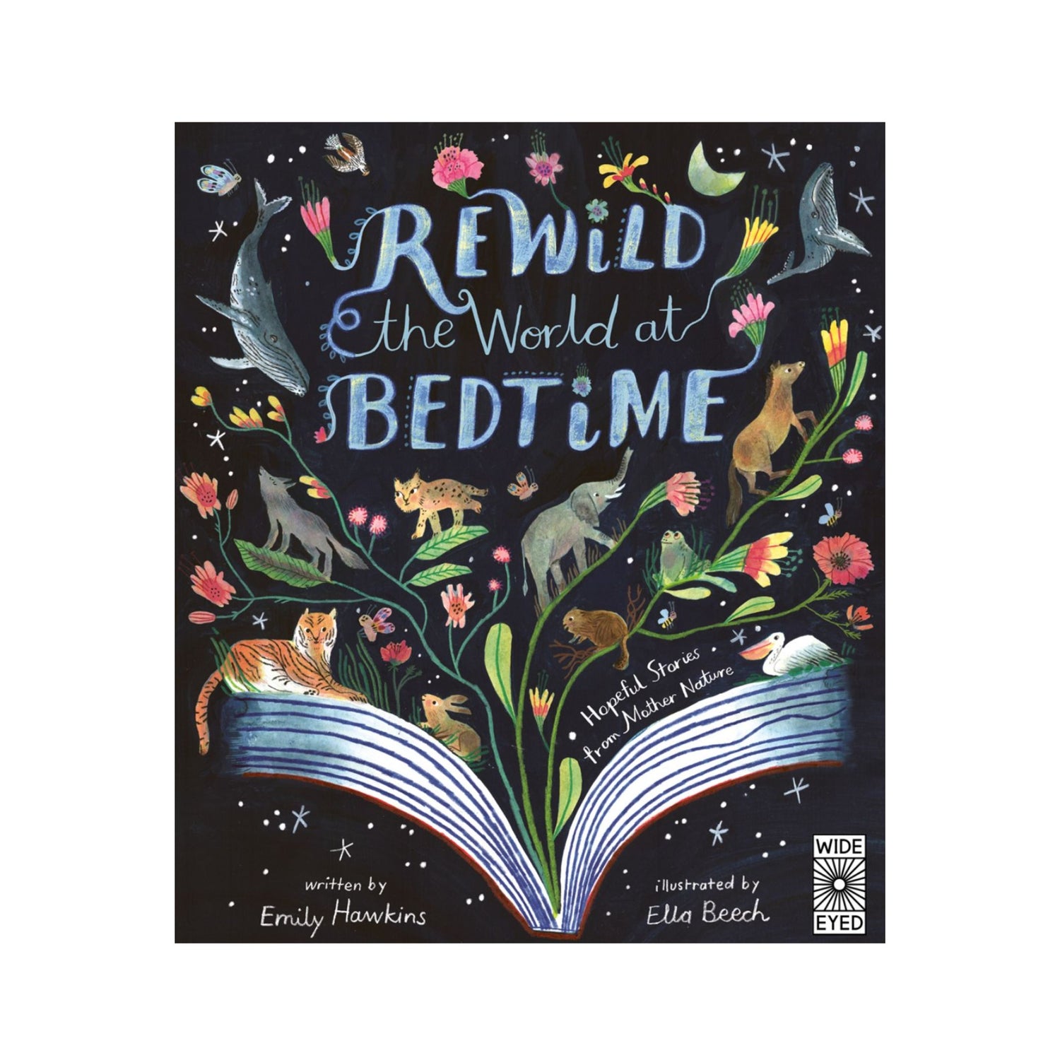 Rewild the World at Bedtime: Hopeful Stories from Mother Nature | Hardcover