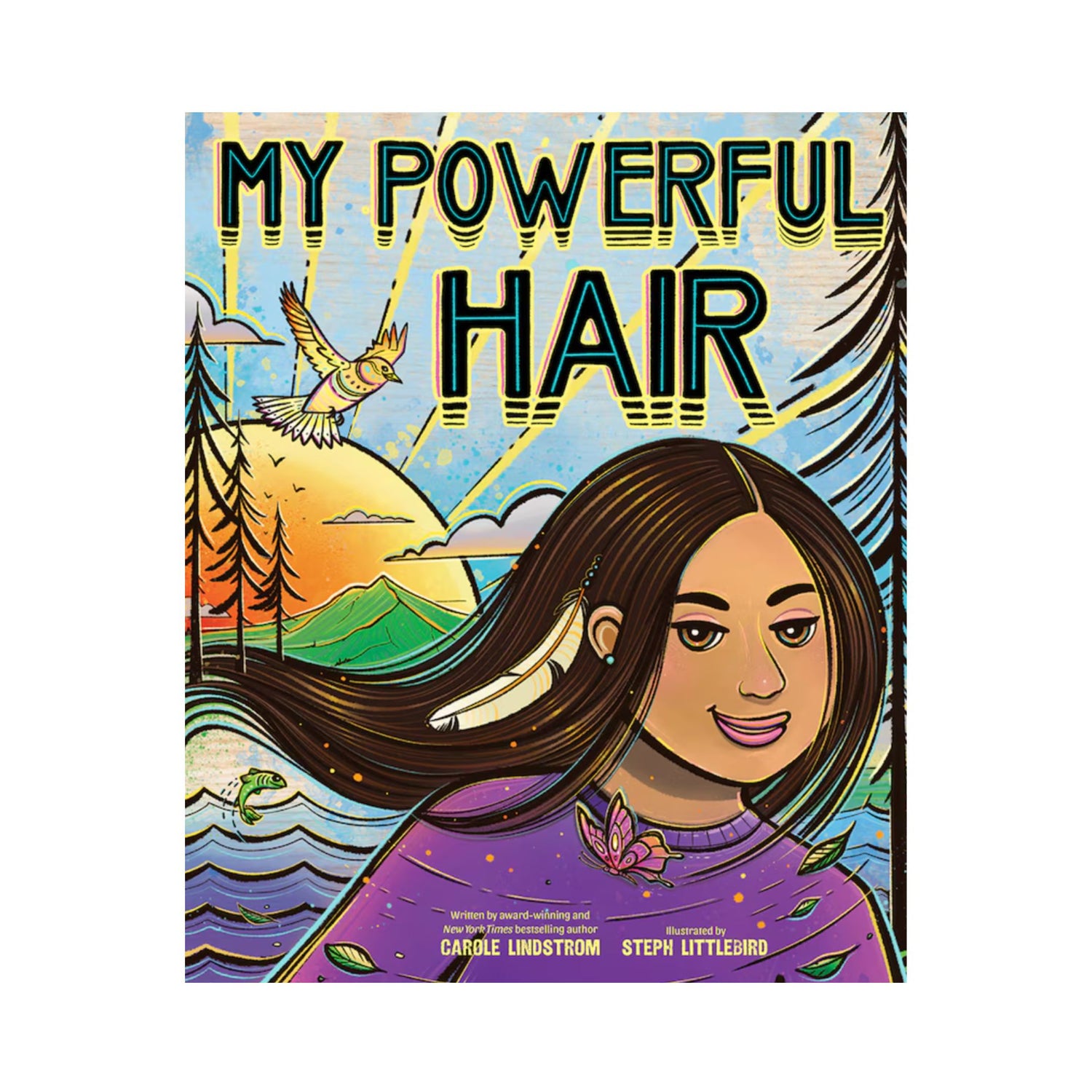 My Powerful Hair: A Picture Book | Hardcover (Indigenous Author)