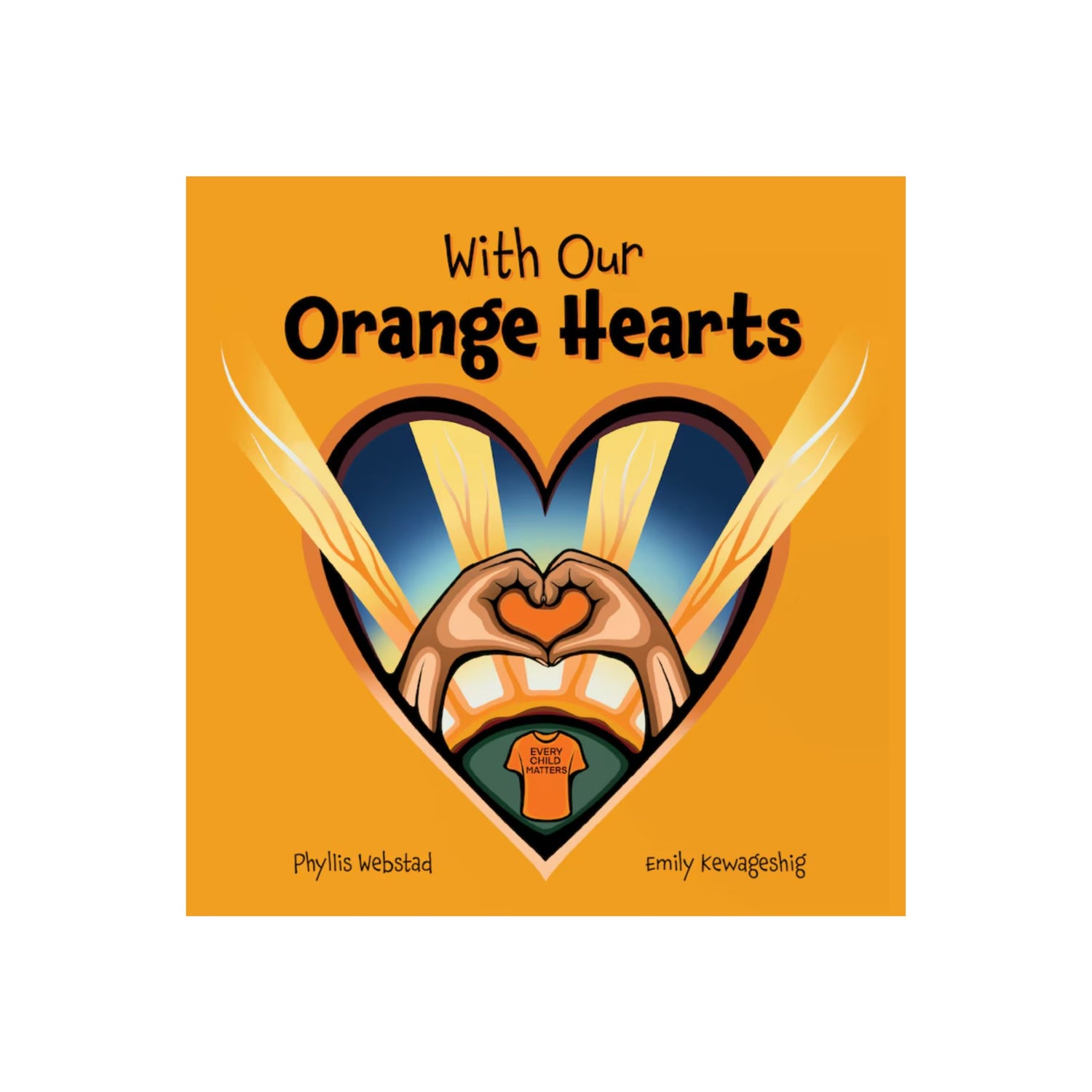 With Our Orange Hearts | Paperback (Indigenous Author and Illustrator)