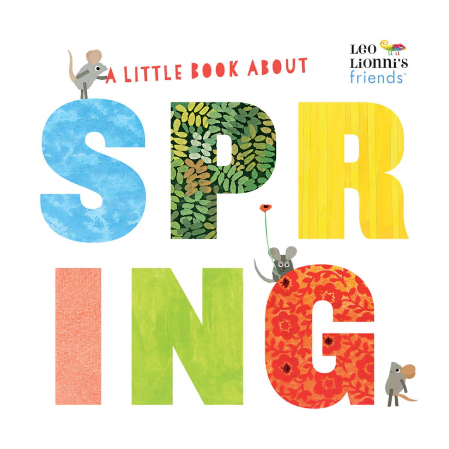 A Little Book About Spring (Leo Lionni's Friends): A Spring Board Book for Babies and Toddlers