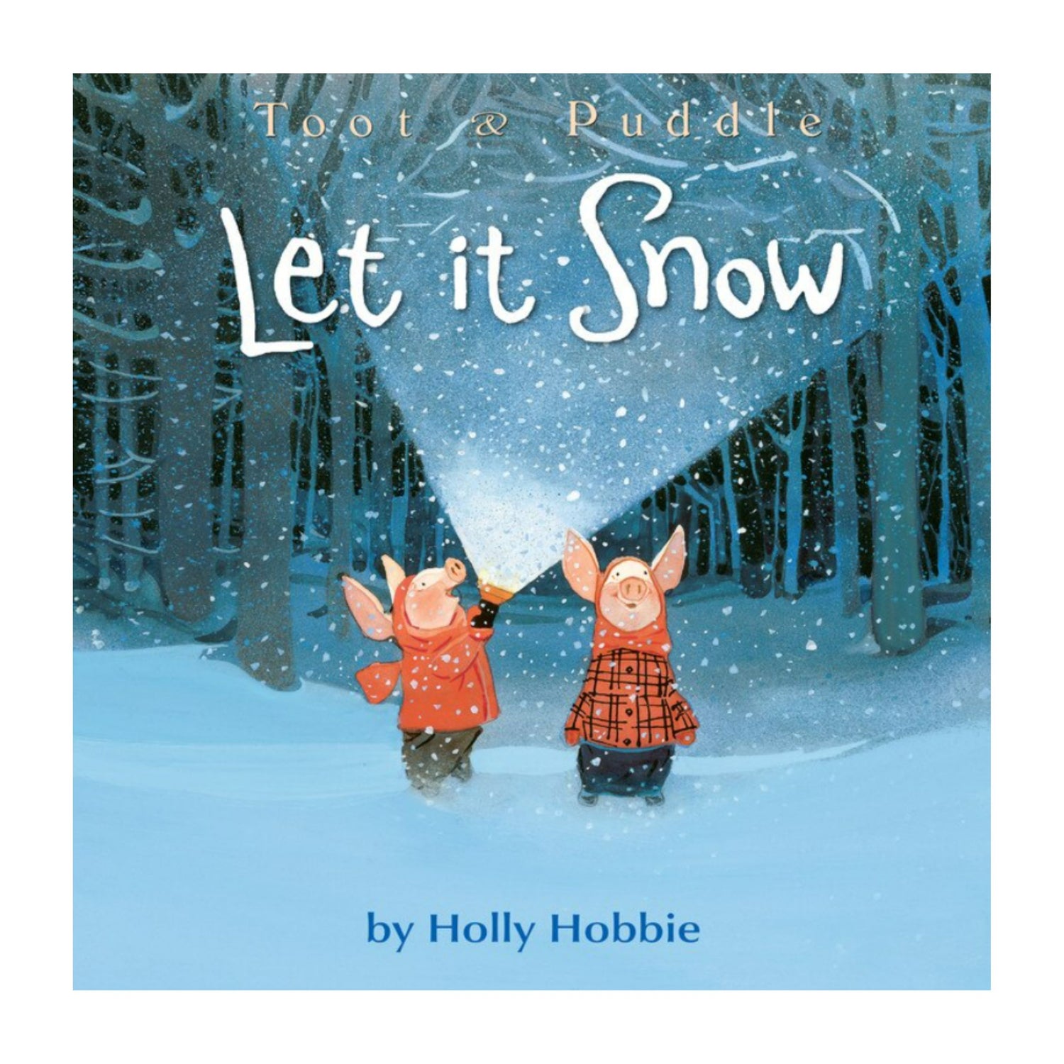 Toot & Puddle: Let It Snow | Picture Book